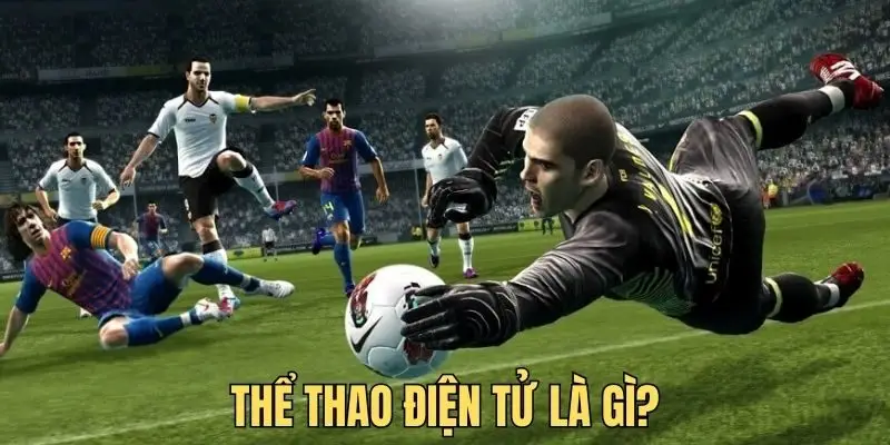 Tìm hiểu về trò chơi Esports